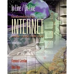 Inline/Online: Fundamentals of the Internet & the World Wide Web: Fundamentals of the Internet and the World Wide Web