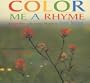 Color Me a Rhyme: Nature Poems for Young People