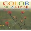 Color Me a Rhyme: Nature Poems for Young People