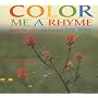 Color Me a Rhyme: Nature Poems for Young People