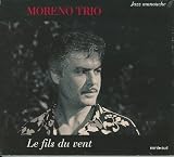 Revue Trio Moreno  / Le fils du vent