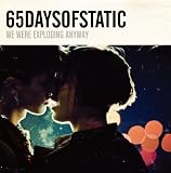 We Were Exploding Anyway[スペシャルパッケージ盤]