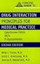 Concise Guide to Drug Interaction Principles for Medical Practice: Cytochrome P450s, Ugts, P-Glycoproteins (Concise Guides)