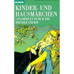 Kinder- und Hausm�rchen. Gesammelt durch die Br�der Grimm