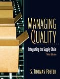 Managing Quality: Integrating The Supply Chain and Student CD PKG (3rd Edition)