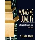 Managing Quality: Integrating The Supply Chain and Student CD PKG (3rd Edition) by S. Thomas Foster