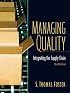 Managing Quality: Integrating The Supply Chain and Student CD PKG (3rd Edition)