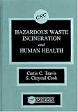 Hazardous Waste Incineration and Human Health