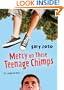 Mercy on These Teenage Chimps