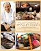 Holiday Dinners with Bradley Ogden: 150 Festive Recipes for Bringing Family and Friends Together