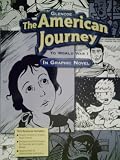 GLENCOE The American Journey To World War I In Graphic Novel