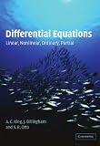 Differential Equations: Linear, Nonlinear, Ordinary, Partial