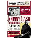 I'Ve Been Everywhere: A Johnny Cash Chronicle book cover