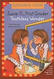 Junie B., First Grader: Toothless Wonder (Junie B Jones, Book 20)