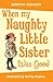 When My Naughty Little Sister Was Good