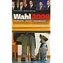 Wahl 2008: Sieger; Strategien, Sensationen