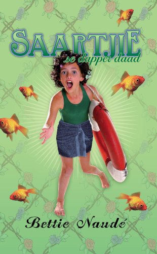 Saartjie se dapper daad (#13) (Afrikaans Edition)
