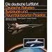 Deutsche Raketenflugzeuge und Raumtransporter-Projekte. Die Deutsche Luftfahrt