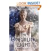 The Katerina Trilogy, Vol. II: The Unfailing Light