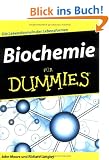 Biochemie f�r Dummies: Die Lebensformeln der Lebensformen