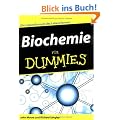 Biochemie f�r Dummies: Die Lebensformeln der Lebensformen