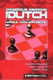Dangerous Weapons: The Dutch: Dazzle Your Opponents!