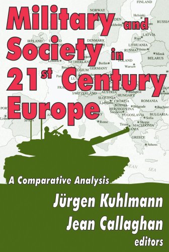 military and society in 21st century europe a comparative analysis