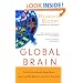 Global Brain: The Evolution of Mass Mind from the Big Bang to the 21st Century
