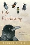 Life Everlasting: The Animal Way of D...