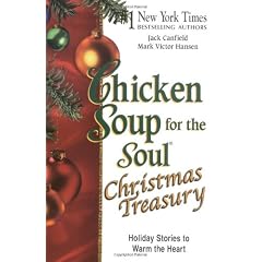 Chicken Soup for the Soul Christmas Treasury: Holiday Stories to Warm the Heart