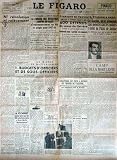 FIGARO (LE) [No 945] du 27/09/1947 - UN PLAN D'ENSEMENCEMENT EN BLE ET SEIGLE - EVASIONS EN PROVINCE ET A PARIS - JO GARDAN - CAMP DE LA MORT LENTE PAR SCHLUMBERGER -LA MISERE EN BATTLE-DRESS - L'ANGLETERRE PERTE A RETIRER SES TROUPES DE PALESTINE - M. VYCHINSKY.