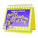 daily splashes of joy 365 day perpetual calendar