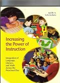 Increasing the Power of Instruction: Integration of Language, Literacy, and Math Across the Preschool Day