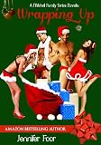 Wrapping Up (Novella) Mitchell Family 4.5 (Wrapping Up Novella 4.5)
