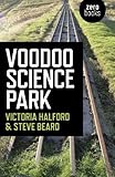 Voodoo science park