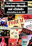 Produkt-Bild: Zwischen Mosaik und Einheit. Zeitschriften in der DDR