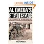 Al Qaeda's Great Escape: The Military and the Media on Terrors Trail
