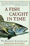 A Fish Caught in Time: The Search for the Coelacanth