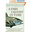 A Fish Caught in Time: The Search for the Coelacanth