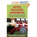 Hotel Success Handbook - Practical Sales and Marketing ideas, actions, and tips to get results for your small hotel, B&B, or guest accommodation.