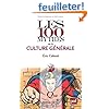 Les 100 mythes de la culture g�n�rale