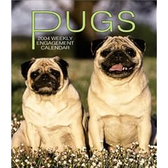 Pugs Hardcover Weekly Engagement Calendar: 2004
