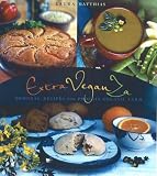 Extra VeganZa: Original Recipes From Phoenix Organic Farm