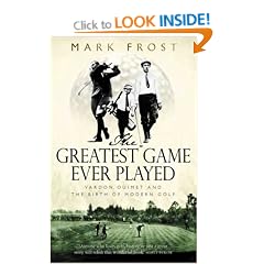 The Greatest Game Ever Played: Vardon, Ouimet and the Birth of Modern Golf