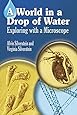 A World in a Drop of Water: Exploring with a Microscope (Dover Children's Science Books)