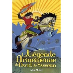 La l�gende arm�nienne de David de Sassoun