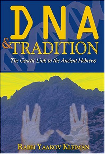 dna and tradition the genetic link to the ancient hebrews