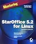 Mastering StarOffice 5.2 for Linux