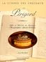 La Cuisine des ch�teaux du P�rigord