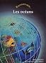 Raconte-moi... Les oc�ans